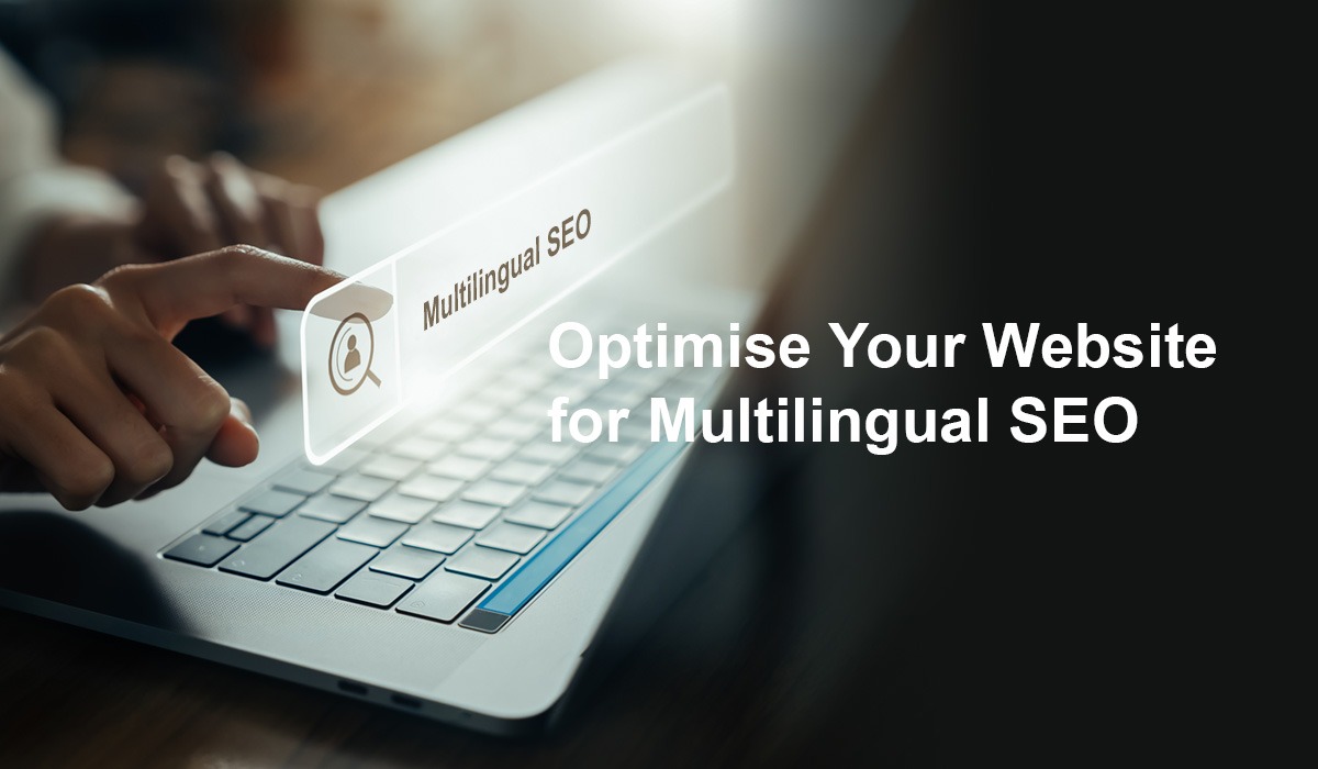 Optimize for Multilingual SEO